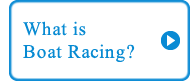 What is Boat Racing?